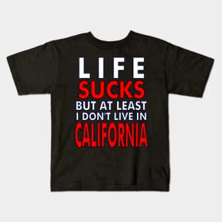 California Sucks Kids T-Shirt